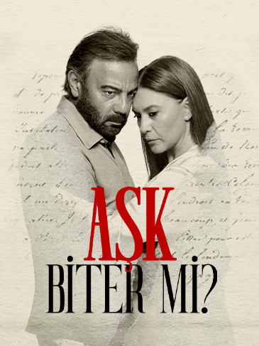 AŞK BİTER Mİ?