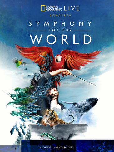 National Geographic: Symphony For Our World