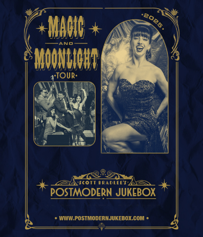 Scott Bradlee’s Postmodern Jukebox: Magic & Moonlight Tour